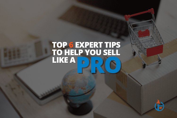 Tips to help you sell like a pro