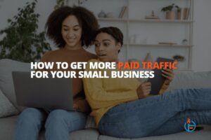 Get more traffic for your small business